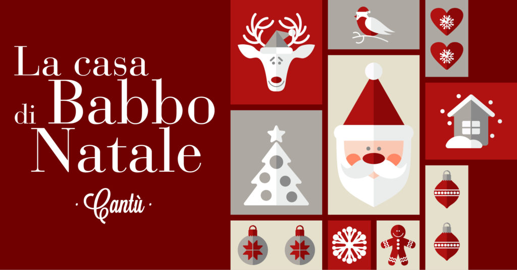 Casa di Babbo Natale a Cantù - Natale 2019